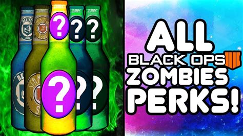 All Confirmed Black Ops 4 Zombies Perks Call Of Duty Bo4 Zombies Perk