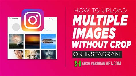 How To Upload Full Size Photo On Instagram Multiple