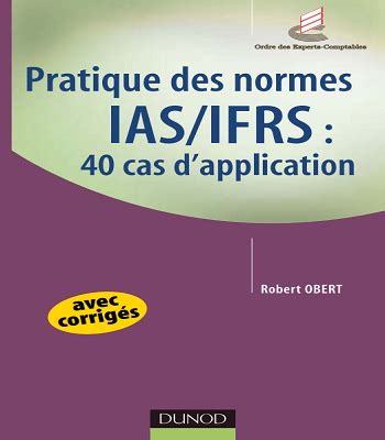 Pratique Des Normes IAS IFRS 40 Cas D Application En PDF