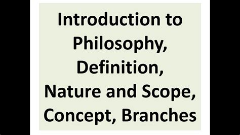 5 May 2021 Introduction To Philosophy Definition Nature And Scope