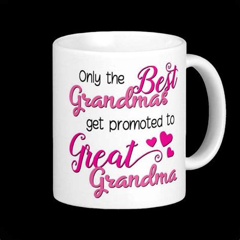 Great Grandma Mug Only The Best Grandmas Get Promoted To Etsy Mugs