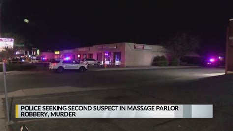 Police Seeking Second Suspect In Massage Parlor Robbery Murder Youtube