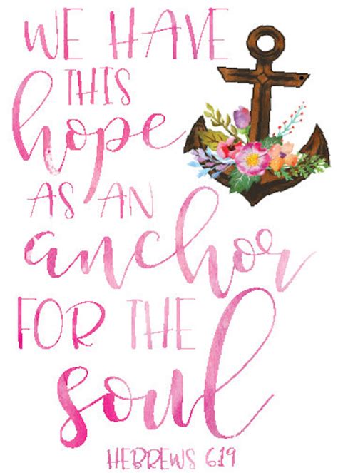 We Have This Hope As An Anchor For The Soul Anchor Quote Etsy