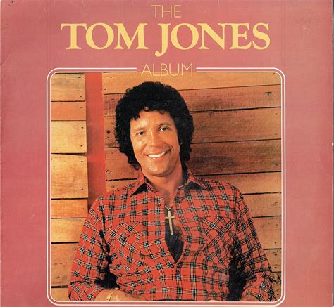 The Tom Jones Album Tom Jones