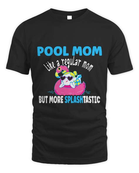 pool mom like a regular mom more splashtastic pool guy senprints