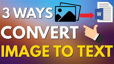 How To Convert Any Image To Editable Text 3 Ways To Convert Image To