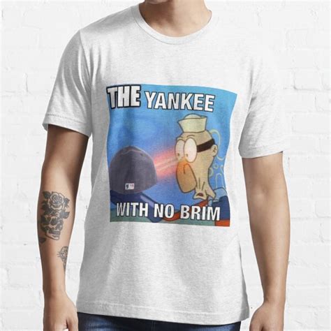 The Yankee With No Brim T Shirt For Sale By Sagittariusa Redbubble