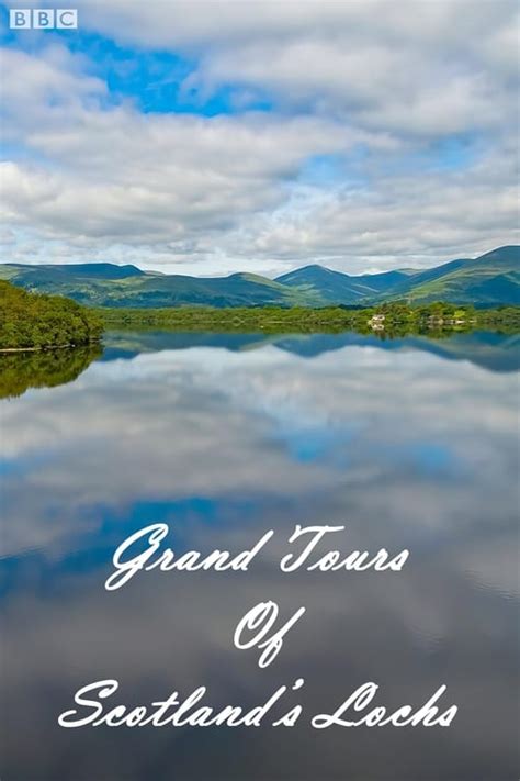 grand tours of scotland s lochs series myseries
