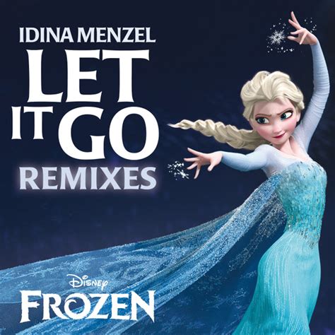 Idina Menzel Let It Go From Frozen Remixes 2014 256 Kbps