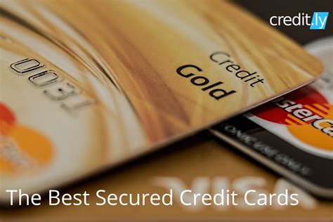 The Best Secured Credit Cards Bad Credit Or Poor Credit