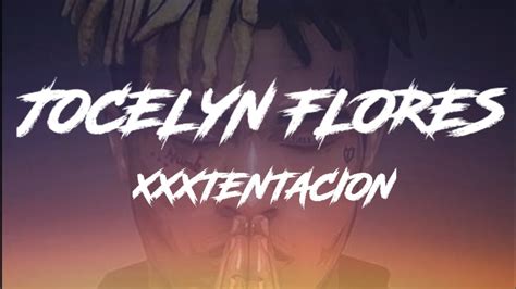 Xxxtentacion Jocelyn Flores Lyrics Youtube