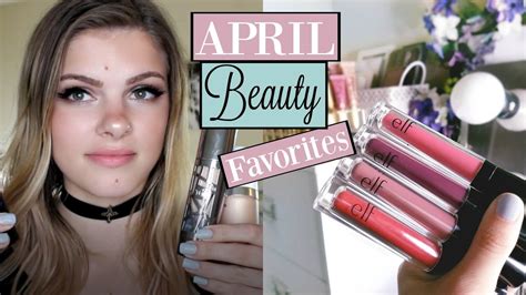 April Beauty Favorites 2017 Amp March Youtube