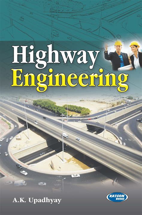 Engineering books civil high way highway and traffic engineering in developing countries. PDF CE6504 Highway Engineering (HE) Books, Lecture Notes ...