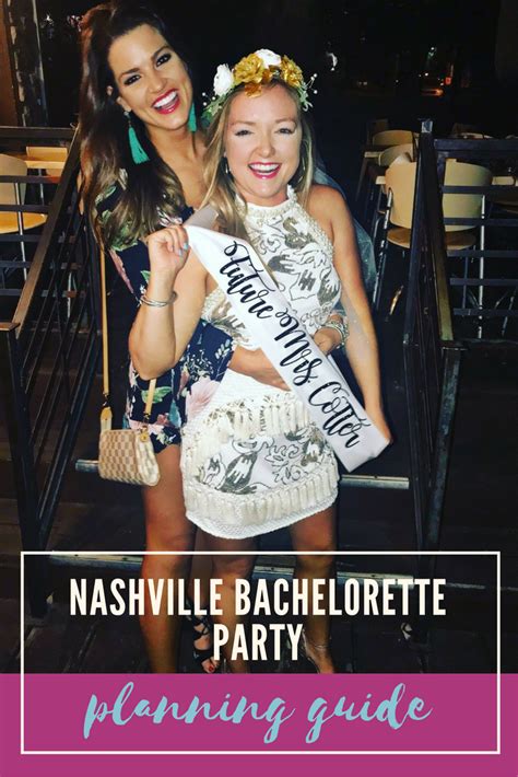 perfect guide for planning a nashville bachelorette party bachlorette party bachelorette