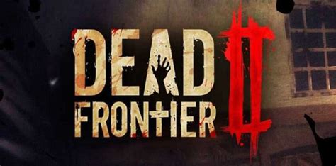 Dead Frontier 2 Beginners Guide How To Survive The Zombie