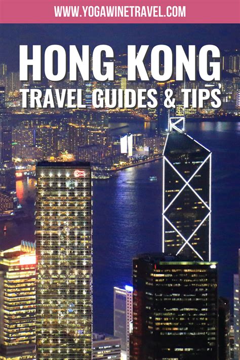 Hong Kong Travel Guides And Tips Yoga Wine And Travel