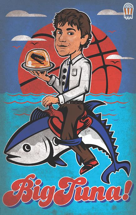 Big Tuna Popcornink Posterspy