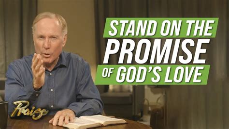 Max Lucado Stand On The Promise Of God S Love Tbn Youtube
