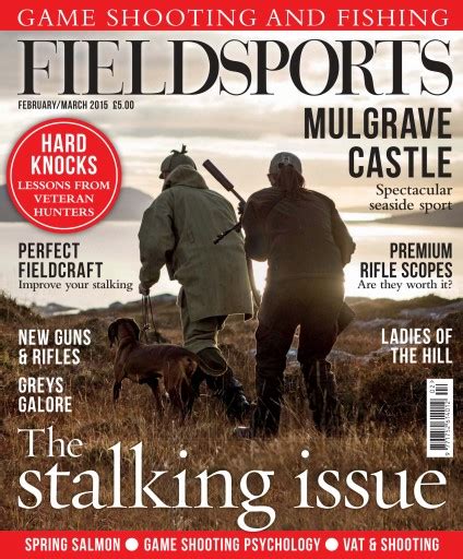 Fieldsports Journal Magazine Fieldsports Magazine Februarymarch 2015
