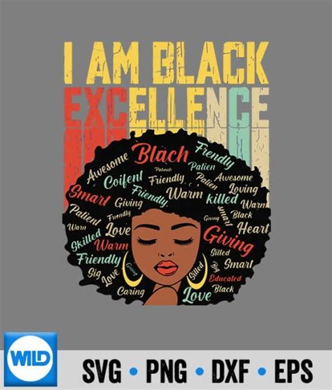 Black Excellence Black Woman Svg I Am Black Excellence Black Woman
