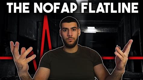 Nofap Flatline Why You Re Struggling And What To Do About It Youtube