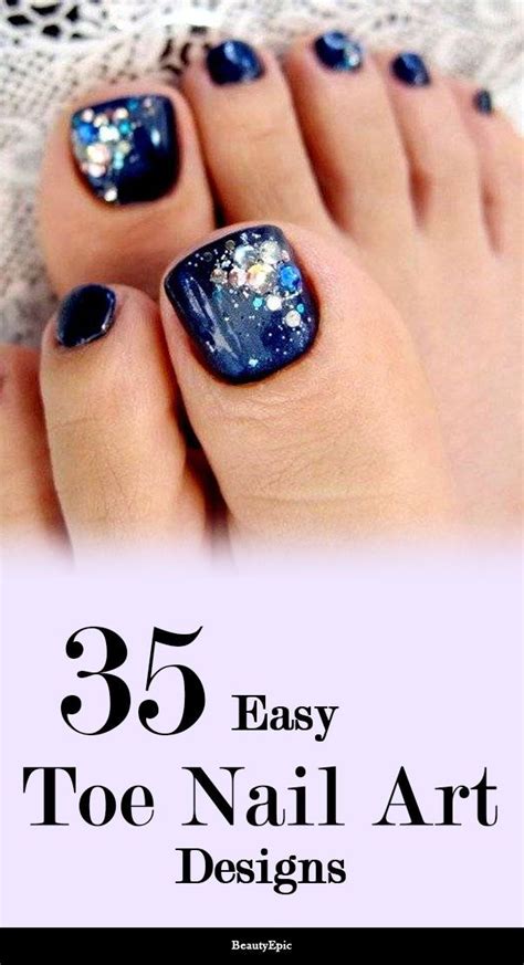 35 Simple And Easy Toe Nail Art Design Ideas You Can Try Out At Home Glitter Toe Nails Toe