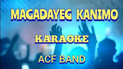 Magadayeg Kanimo Karaoke Minus One With Lyrics ACF Band YouTube