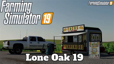Lone Oak 19 Map V20 For Fs19 Farming Simulator 19