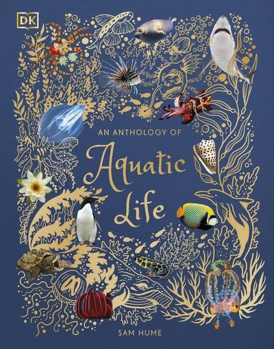 An Anthology Of Aquatic Life By Sam Hume Penguin Books Australia