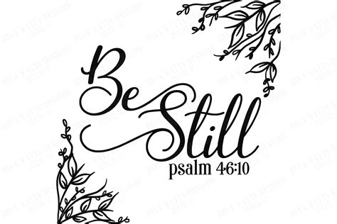 Be Still Psalm 46 10 Christian Bible Verse Scripture SVG 429677