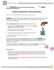 Boil, condense, density, freeze, gas, liquid, melt, molecule, phase, solid, volume. GIZMO.docx - Name Kierra Shannon Date Student Exploration Sticky Molecules Anything in red are ...
