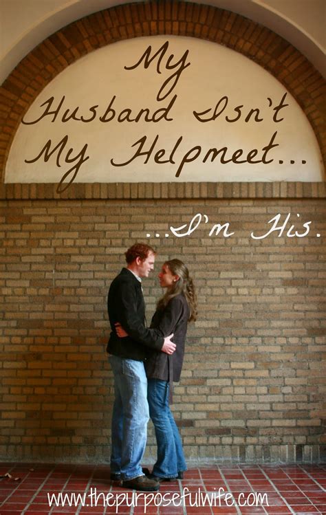 My Husband Isnt My Helpmeet