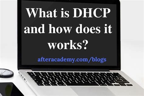 What Is Dhcp And How Does It Work