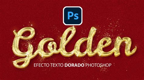 Efecto Texto Dorado Photoshop Aprende Facil