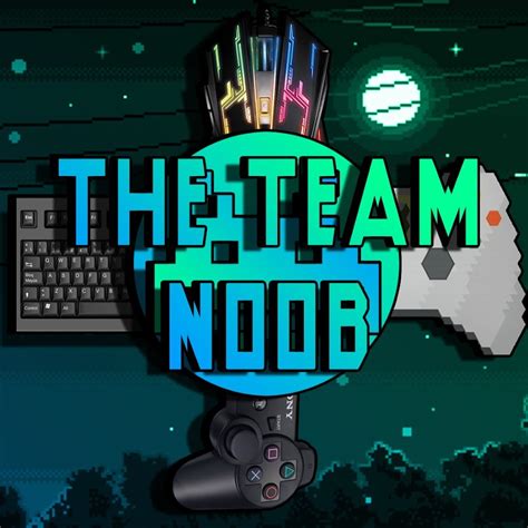 The Team Noob Youtube