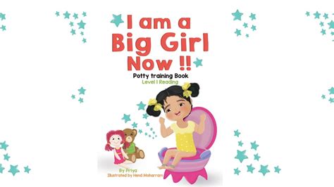 I Am A Big Girl Now By Priya Videobook For Kids Youtube