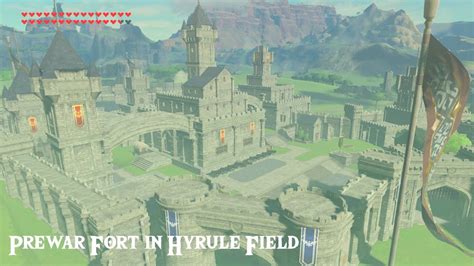 Pre War Fort In Hyrule Field The Legend Of Zelda Breath Of The Wild