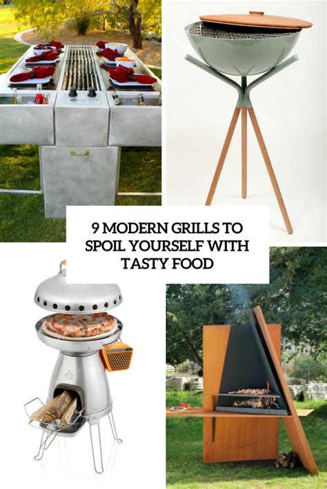 9 Modern Grills To Spoil Yourself With Tasty Food Digsdigs