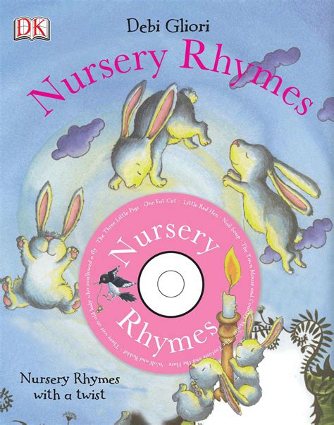 The Dorling Kindersley Book Of Nursery Rhymes By Gliori Debi