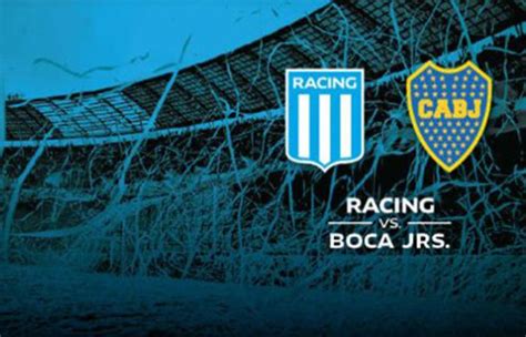 Racing Vs Boca El Duelo Que Se Lleva Todas Las Luces En Superliga