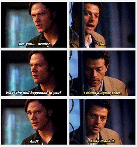 You Like To Indulge In A Drink Or Two Every Once In A While Supernatural Funny Castiel