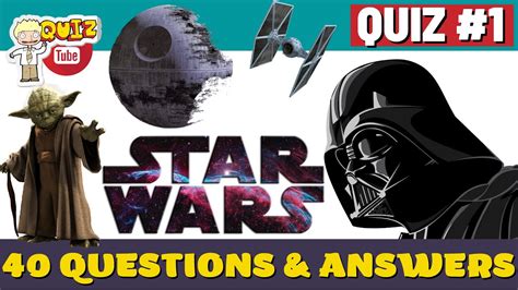 Star Wars Quiz 40 Questions And Answers 1 Youtube