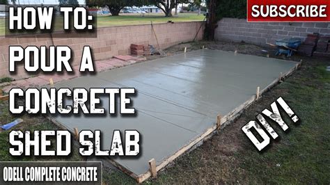 We hope you find this information valuable and to help you on your next project! How to Pour a Concrete Shed Slab for Beginners - YouTube