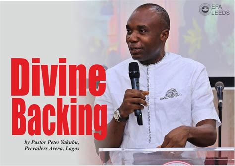 Divine Backing By Pastor Peter Yakubu Rccg Everlasting Fathers