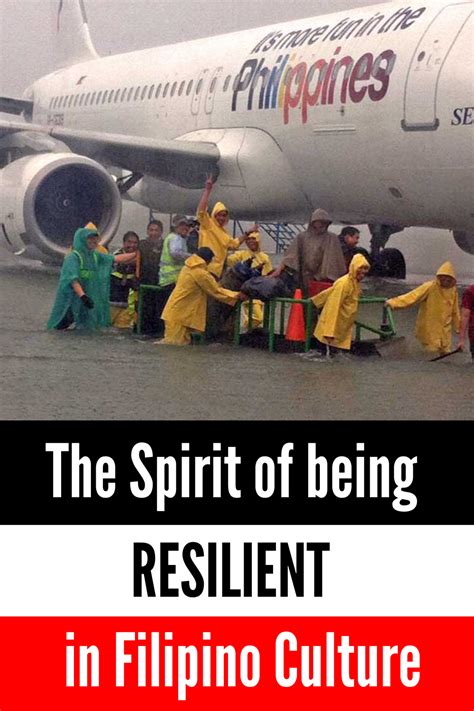 the spirit of being resilient in filipino culture filipino culture filipino resilience