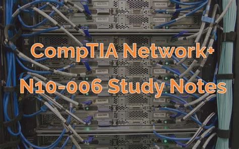 Maybe you would like to learn more about one of these? CompTIA Network+ N10-006 Study Notes - Best of Roy