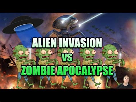 Finding an ally in young parker, he attempts to save the world! Alien Invasion vs Zombie Apocalypse - Which Would Be ...