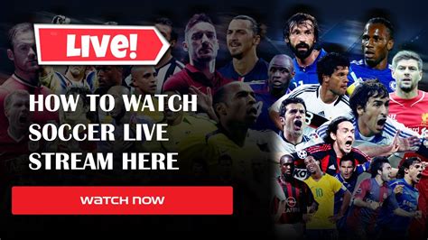How To Watch Soccer Games Live Stream Online Free And Without Cable