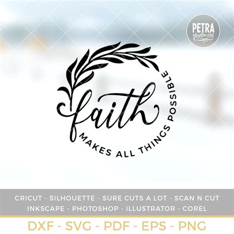 Faith Svg Cut File Faith Makes All Things Possible Great For Etsy