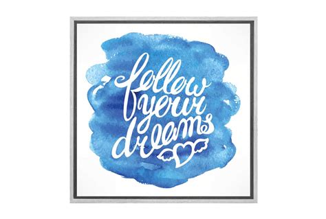 Transform Your Space With Follow Your Dreams Canvas Wall Art Print